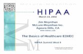 The Basics of Healthcare EDI/EC - Global · PDF fileThe Basics of Healthcare EDI/EC HIPAA Summit West II. ... Transfer (EFT) are secure, widely used and familiar – like direct deposit.