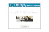 Simulation as a Language Learning Tactic - pools ... · PDF fileSimulation is a language learning model which allows students to express ... from themselves. For the non-linguistic