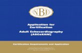 Application for Certification Adult Echocardiography (ASCeXAM) Cert App (2).pdf · Application for Certification Adult Echocardiography (ASCeXAM) Certification Requirements and Application