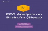 EEG Analysis on Brain.fm (Sleep)EEG Analysis on Brain.fm (Sleep) ... Table 1: statistics for ... The statistics for subject 2 are that the increase in power for the Slow Oscillation