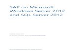 SAP on Microsoft Windows Server 2012 and SQL Server …download.microsoft.com/download/D/9/2/D9201E95-E02D-405C-91A… · SAP On Microsoft Windows Server 2012 And SQL Server 2012
