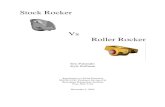Stock Rocker Vs Roller Rockerhomepages.rpi.edu/~des/Rocker_Report.pdf · Stock Rocker Vs Roller Rocker Eric Palomaki Kyle Hoffman Introduction to Finite Elements MANE-4240, Professor