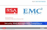 Security. Risk Management. . · PDF file• EnVision alerts sent to RSA Archer via RCF • RSA Archer links this incident with business context and prioritize it as HIGH priority MENU