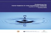Guidelines for hand hygiene in Irish healthcare 15060,en.pdf · Guidelines for hand hygiene in Irish healthcare settings Update of 2005 guidelines-2-Contents Introduction 3 Recommendations
