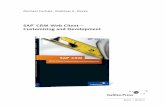 SAP CRM Web Client - Customizing and Development · PDF fileMichael Füchsle, Matthias E. Zierke SAP® CRM Web Client— Customizing and Development Bonn Boston 297 Book.indb 3 8/5/09
