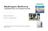Hydrogen Delivery Liquefaction and Compression · PDF fileHydrogen Delivery Liquefaction and Compression - Overview of commercial hydrogen liquefaction and compression and opportunities