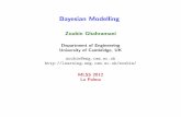 Bayesian Modelling - Cambridge Machine Learning Groupmlg.eng.cam.ac.uk/zoubin/talks/lect1bayes.pdf · Bayesian Modelling Zoubin Ghahramani Department of Engineering ... Then, unless