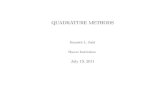 QUADRATURE METHODS - ICE Homepageice.uchicago.edu/2012_presentations/Faculty/Judd/Quadrature_ICE11.… · — Gaussian quadrature formulas use n points and are exact of degree 2n−1