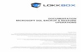 LokkBox Microsoft SQL Backup and Restore · PDF fileMICROSOFT SQL BACKUP & RESTORE OPERATIONS Page 2 of 12 Last updated: August 11, 2009 1 Backup/Restore of Microsoft SQL Server 7.0