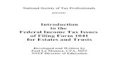 National Society of Tax Professionals · PDF fileNational Society of Tax Professionals presents . Introduction to the Federal Income Tax Issues of Filing Form 1041 ... I. Fiduciary