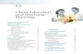 Client Education and Discharge Planning - …health.prenhall.com/smith/pdf/Smith_ch06.pdf · Chapter 6 Client Education and Discharge Planning 111 eracy,” or lack the ability to