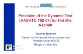 Precision of the Dynamic Test (AASHTO T62(AASHTO · PDF filePrecision of the Dynamic Test (AASHTO T62(AASHTO T62--07) for Hot Mix 07) for Hot Mix Asphalt ... AASHTO TP 62AASHTO TP