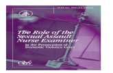 The Role of the Sexual Assault Nurse Examiner - NDAA · PDF fileSexual Assault Nurse Examiner ... In 1995, the American Nurses Association ... specialty medical service versus forensic