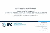 INNOVATION IN BANKING SOLUTIONS FOR FINANCIAL INCLUSION …ebi.acs-egypt.com/wp-content/uploads/ResearchAndAwareness/9th... · Presented by: Manar Korayem Women Banking Champions