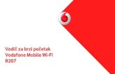 Vodičetak Vodafone Mobile Wi-Fi · PDF file1 Dobro došli 2 Prikaz uređaja 3 Prvi koraci 5 Mobile Wi-Fi Web aplikacija 6 Prikaz Web aplikacije 7 Trenutni mrežni panel 8 Mobil e