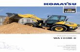 Wheel Loader WA100M-6 - Komatsu Australia Library/Wheel Loaders/WA100M-6... · 3 WA100M-6 Komatsu Satellite Monitoring System Easy maintenance • Tilting cab • Longitudinally installed