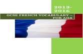 GCSE FRENCH VOCABULARY – FOR AQA - dls … Exams Internal...  · Web viewle vandalisme. vandalism. la vérit ... word. la note. grade. organiser. to organise. oublier. to forget.