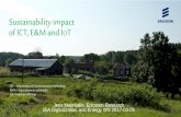 Sustainability impact of ICT, E&M and IOT - iea.org · PDF fileSustainability impact of ICT, E&M and I OT ICT = Information & Communication technology E&M = Entertainment and media
