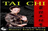 Introduction to Yang Style Tai · PDF file5 INTRODUCTION INTRODUCTION AThe origins of Tai Chi ccording to one well-known story, Tai Chi Chuan was the invention of the Taoist martial