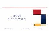 Design Methodologies - University of California, Berkeleybwrcs.eecs.berkeley.edu/Classes/IcBook/SLIDES/slides11.pdf · Digital Integrated Circuits Design Methodologies © Prentice