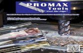 Specializing In High Performance Solid Carbide Cutting ... Catalog Vol 213.pdf · Specializing In High Performance Solid Carbide Cutting Tools ... PROMAX TOOLS. PROMAX End Mills •