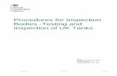 Procedures for Inspection Bodies -Testing and Inspection ... · PDF fileProcedures for Inspection Bodies -Testing and Inspection of UK Tanks . DGO-09 2 of 21 Rev 02 ... Table 5 Tank