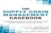 The Supply Chain - pearsoncmg.comptgmedia.pearsoncmg.com/images/9780133367232/samplepages/... · x THE SUPPLY CHAIN MANAGEMENT CASEBOOK Case 23 Continuous Process Reforms to Achieve