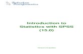 Introduction to Statistics with SPSS (15.0 ... - Babraham ... Course... · Introduction to Statistics with SPSS Introduction SPSS is the officially supported statistical package at