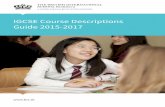 IGCSE Course Descriptions Guide 2015- · PDF fileIGCSE Course Descriptions Guide 2015-2017 ... Students entering year 10 will be beginning a ... ‘creative’ writing in this paper.