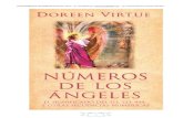 LOS NUMEROS DE LOS ANGELES de Doreen Virtue /// …estrelladeluz.org/descargas/0-999.pdf · LOS NUMEROS DE LOS ANGELES de Doreen Virtue /// Compilado por /// recomendamos la compra