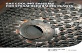 GAS COOLING SYSTEMS FOR STEAM REFORMING · PDF fileused to superheat steam, preheat boiler feed water/feed or enters the CO-shift converter. Figure 9: 3D model of a process gas cooling
