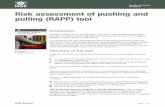 Risk assessment of pushing and pulling (RAPP) · PDF fileHealth and Safety Executive Risk assessment of pushing and pulling (RAPP) tool Guidance Note GS38 HSE Books INDG478 Published