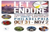 LET ENDURE. - Teaching-Family Association · PDF fileLET ENDURE. conference ... reliable reviewer. This workshop is MANDATORY for anyone assigned to participate in an ... Trauma specialization.