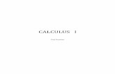 CALCULUS I · PDF fileCalculus I or needing a refresher in some of the early topics in calculus. I’ve tried to make these notes as self contained as possible and so all the
