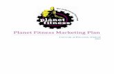 Planet Fitness Marketing Plan - amberbemis - A · PDF fileThe!marketing!strategy!foreach!location!can!differ!dramatically;!we! arefocusingonthePlanetFitness! locationon1850JacksonStreetin
