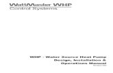 WHP - Water Source Heat Pump Design, Installation ... · PDF fileWHP - Water Source Heat Pump Design, Installation & Operations Manual Revision 02A