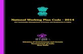 National Working Plan Code - 2014envfor.nic.in/sites/default/files/National Working Plan Code 2014.pdf · National Working Plan Code - 2014 (For Sustainable Management of Forests