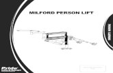 MILFORD PERSON LIFT - Pride Mobility · PDF fileMilford Person Lift   4 Welcome to Pride Mobility Products. Congratulations on the purchase of your new lift system. The lift