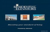Elevating your standard of living - Residential Elevators · PDF fileElevating your standard of living September 2017. Residential Elevators, Inc. 1 (800) 832 - 2004 ... and communicates