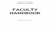 2014-2015 Faculty Handbook - · PDF filePiano Technician : ... 6.8 Examinations 6.9 Jury Examinations 6.10 Student Evaluations of Teacher and Course 6.11 Grades 6.12 Independent Study/Pro