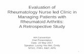 Evaluation of Rheumatology Nurse led Clinic in Managing ... · PDF fileEvaluation of Rheumatology Nurse led Clinic in Managing Patients with Rheumatoid Arthritis: A Retrospective Study