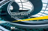 Transparency report 2014 - EYFILE/... · Transparency report 2014 — EY Morocco 2 Message from the EY Morocco Assurance leader EY Morocco provides an important public interest role