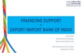 Exim Bank Corporate Presentation - · PDF fileFINANCING SUPPORT BY EXPORT-IMPORT BANK OF INDIA Chitra Raste Assistant General Manager Export-Import Bank of India India-Italy Business
