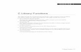 C Library Functions - · PDF fileCHAPTER C Library Functions 1-1 1 C Library Functions This chapter describes the C Application Pr ogram Interface (API) to transport services provided