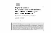 Systems Considerations in the Design of an HRIS · PDF fileSystems Considerations in the Design of an HRIS ... of Accounting and Human Resources immediately decide that the ... database