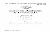 How to Perform Umrah -  · PDF fileHow to Perform Umrah ... you must perform the daily five . fardh Salaat. regularly and punctually. You must not be a cause ... After putting on