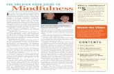 the greater good guide to Mindfulness “S · PDF file · 2010-05-03May 2010 The Greater Good Guide to Mindfulness I ... biologist to bring Buddhist meditation (minus the Buddhism)