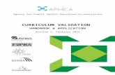 Curriculum Validation - APHEA CURRICULUM VALIDATION…  · Web viewHANDBOOK | Curriculum Validation. ... This is the building block of a ... Applicants are invited to submit their