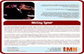 MCCOY TYNER - International Music · PDF fileMcCoy Tyner QUOTES 2008-2009 “Several factors enable pianist McCoy Tyner to continue his recent string of quality recordings. First,