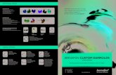 TUBING OPTIONS - Bernafon · PDF fileBERNAFON CUSTOM EARMOLDS ADDITIONAL MOLDS SWIM MOLDS • Made of New-Sil material to provide best sealing qualities to keep most water out